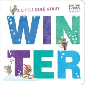 A Little Book About Winter Board Book